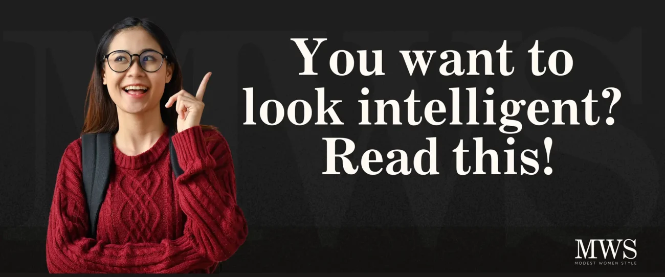 You want to look intelligent Read this!